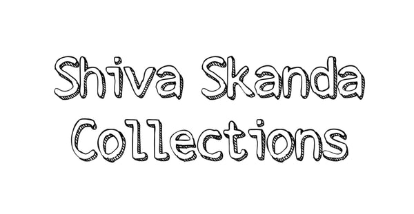 Shiva Skanda Collections